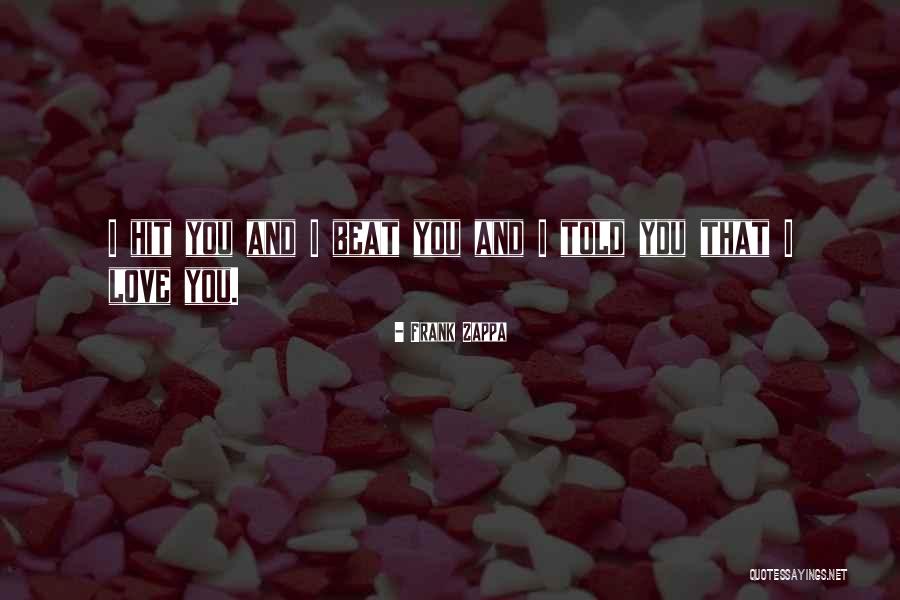 S S Tire Lexington Ky Quotes By Frank Zappa S S Tire Lexington Ky Quotes By Frank Zappa