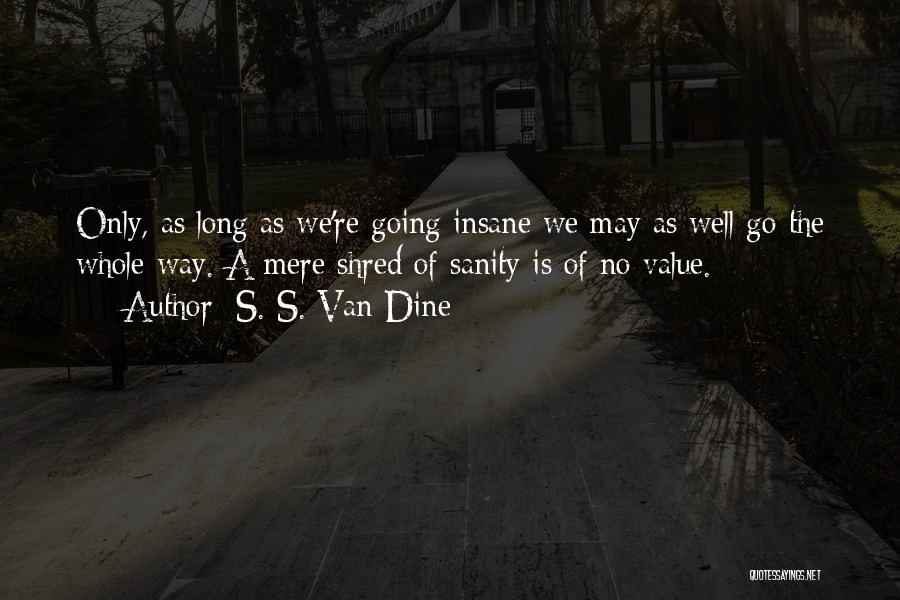 S. S. Van Dine Quotes 2171383