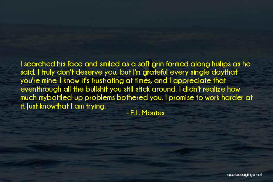 S.t.a.l.k.e.r Quotes By E.L. Montes S.t.a.l.k.e.r Quotes By E.L. Montes