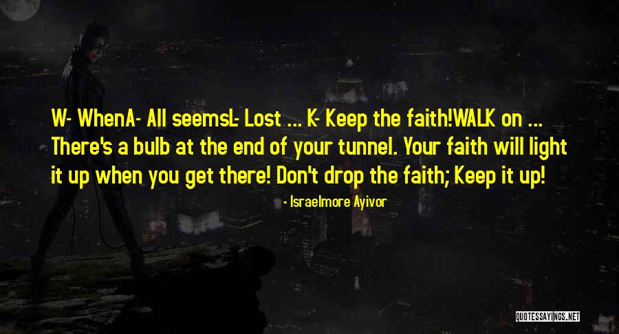 S.t.a.l.k.e.r Quotes By Israelmore Ayivor S.t.a.l.k.e.r Quotes By Israelmore Ayivor