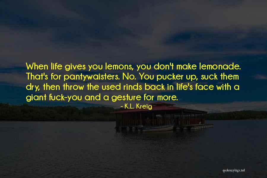 S.t.a.l.k.e.r Quotes By K.L. Kreig S.t.a.l.k.e.r Quotes By K.L. Kreig