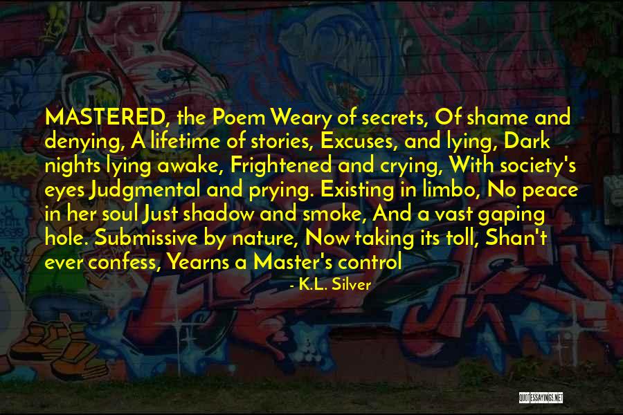 S.t.a.l.k.e.r Quotes By K.L. Silver S.t.a.l.k.e.r Quotes By K.L. Silver