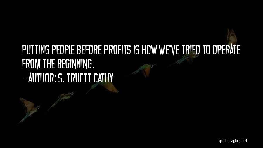 S. Truett Cathy Quotes 1624015