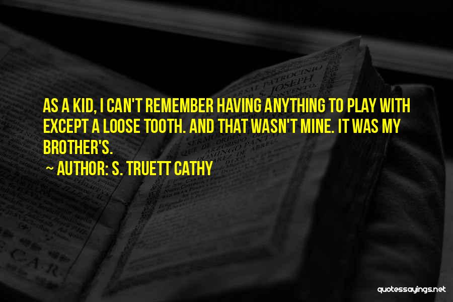 S. Truett Cathy Quotes 1742872