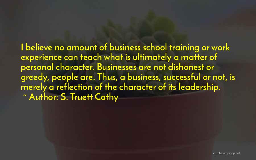 S. Truett Cathy Quotes 1997146