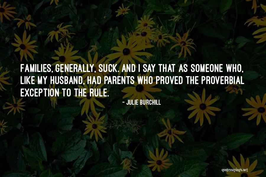 S Tterlinstube Quotes By Julie Burchill