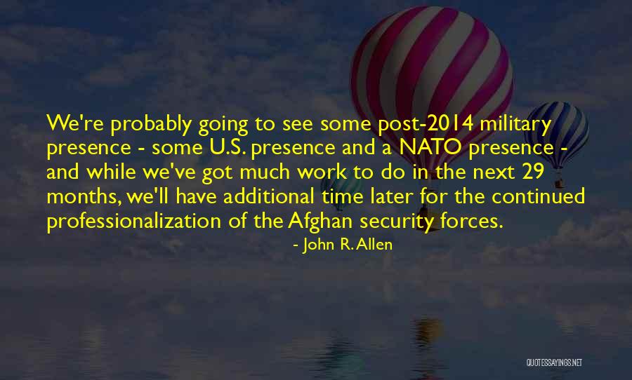 S U R Quotes By John R. Allen S U R Quotes By John R. Allen