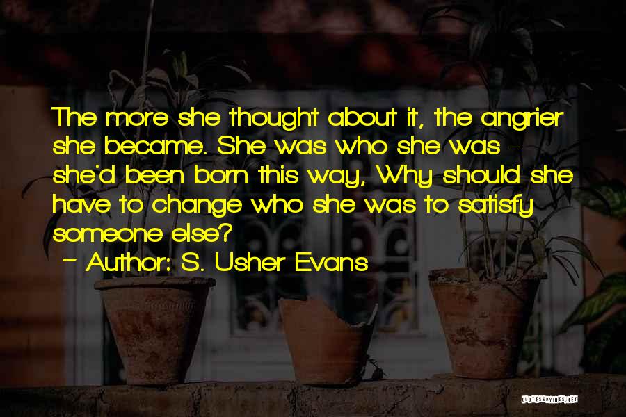 S. Usher Evans Quotes 2166520