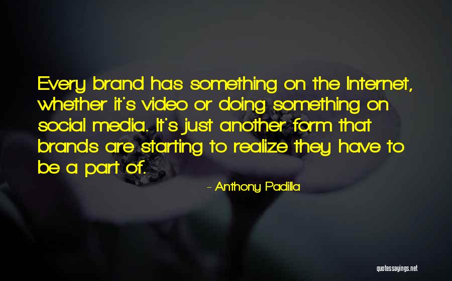 S Video Quotes By Anthony Padilla S Video Quotes By Anthony Padilla