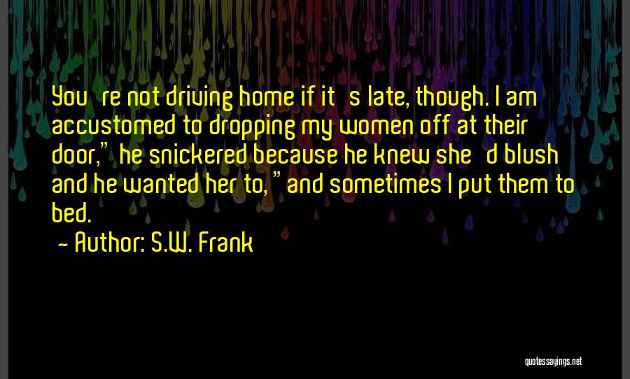 S.W. Frank Quotes 408628