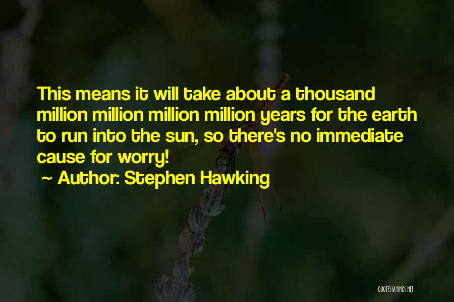 S.w Hawking Quotes By Stephen Hawking