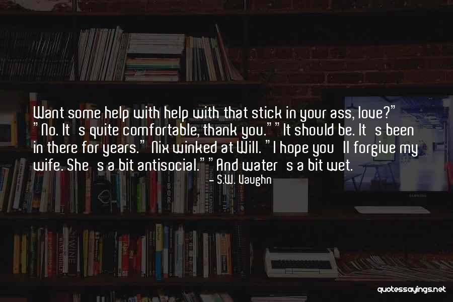 S.W. Vaughn Quotes 1529052