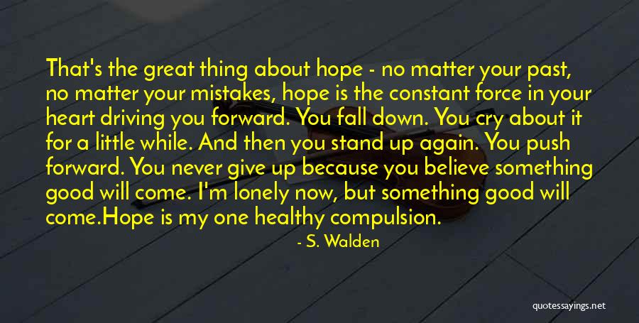 S. Walden Quotes 1034444