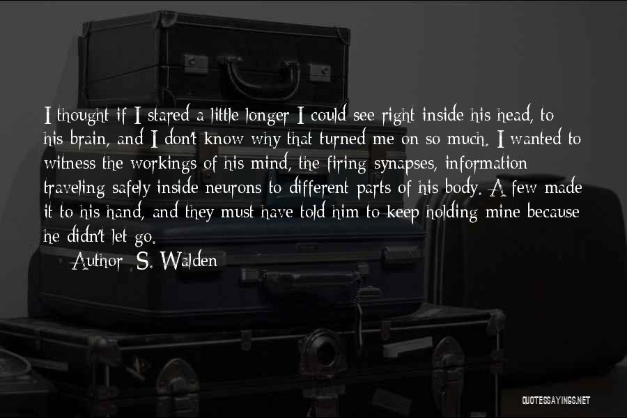 S. Walden Quotes 1530551