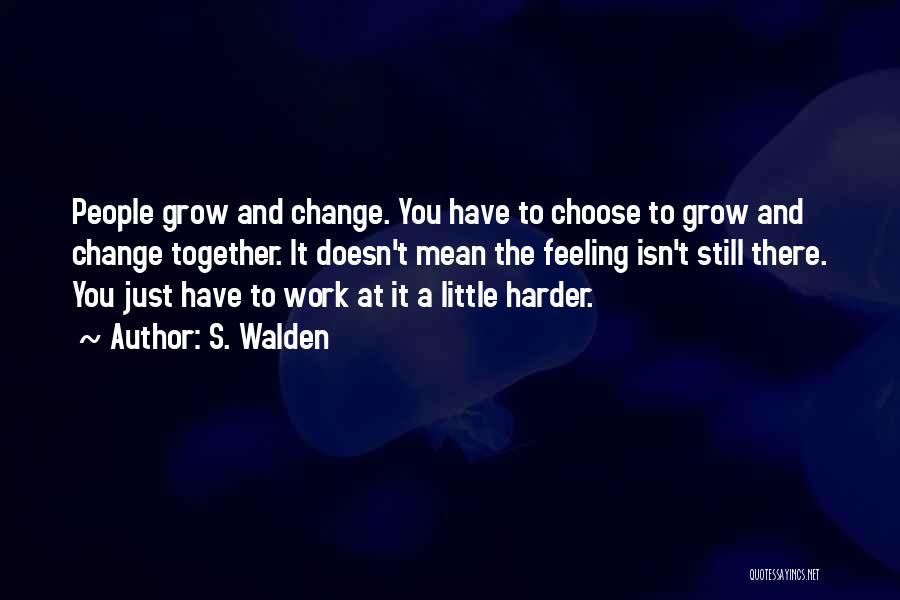 S. Walden Quotes 229867