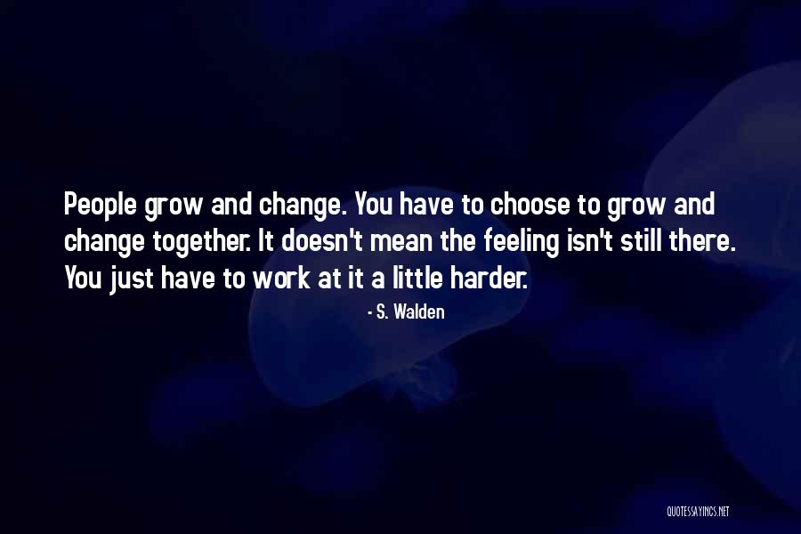 S. Walden Quotes 229867 S. Walden Quotes 229867