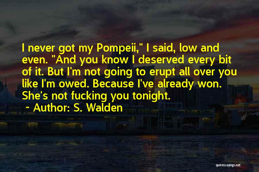 S. Walden Quotes 397934