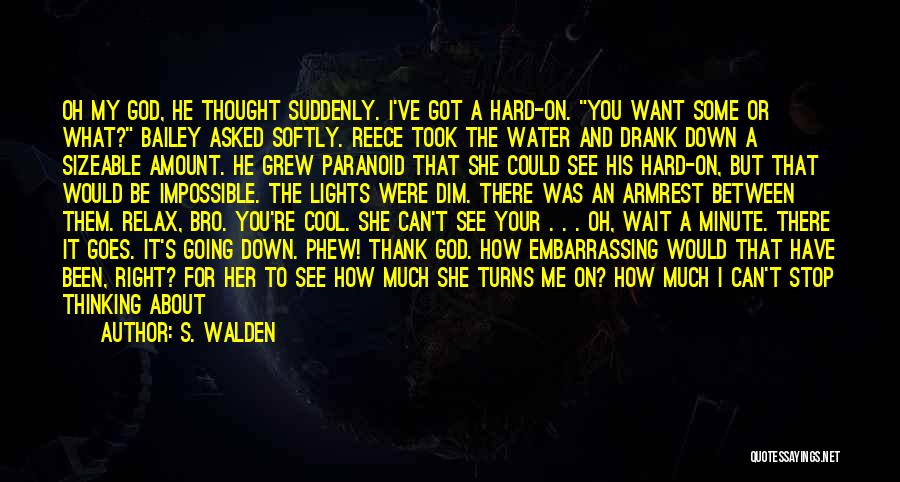 S. Walden Quotes 671936