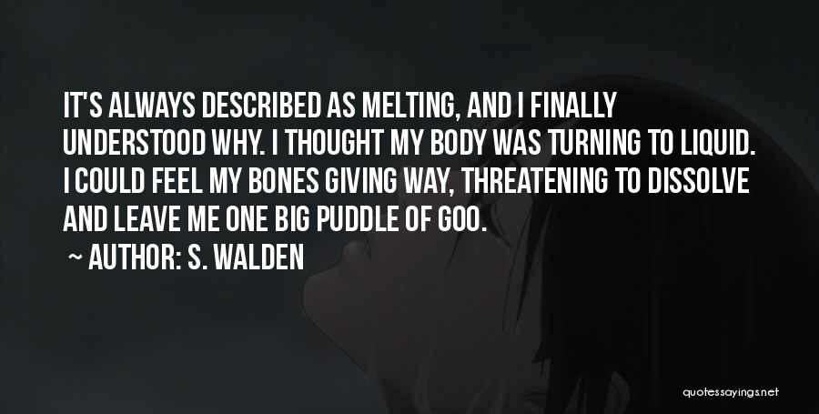 S. Walden Quotes 797601