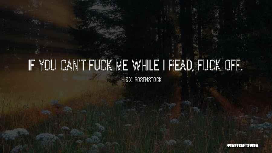 S.X. Rosenstock Quotes 904078