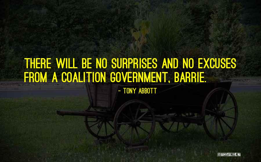 S Yleyecek Bir S Z M Yok S Zleri Quotes By Tony Abbott S Yleyecek Bir S Z M Yok S Zleri Quotes By Tony Abbott