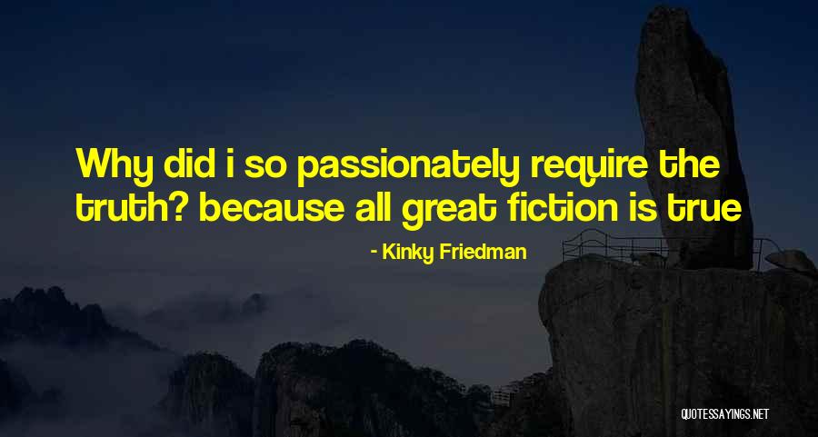 S60r Turbo Quotes By Kinky Friedman S60r Turbo Quotes By Kinky Friedman