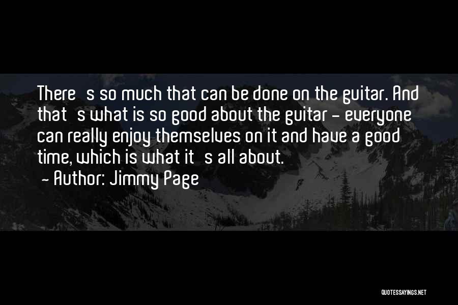 S8 Galaxy Quotes By Jimmy Page