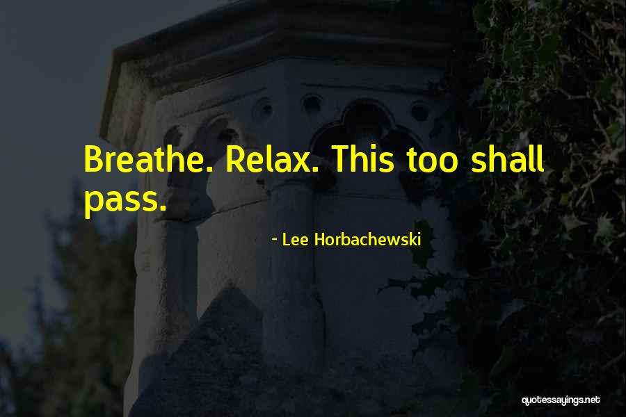 Sa Ak Nedir Quotes By Lee Horbachewski Sa Ak Nedir Quotes By Lee Horbachewski