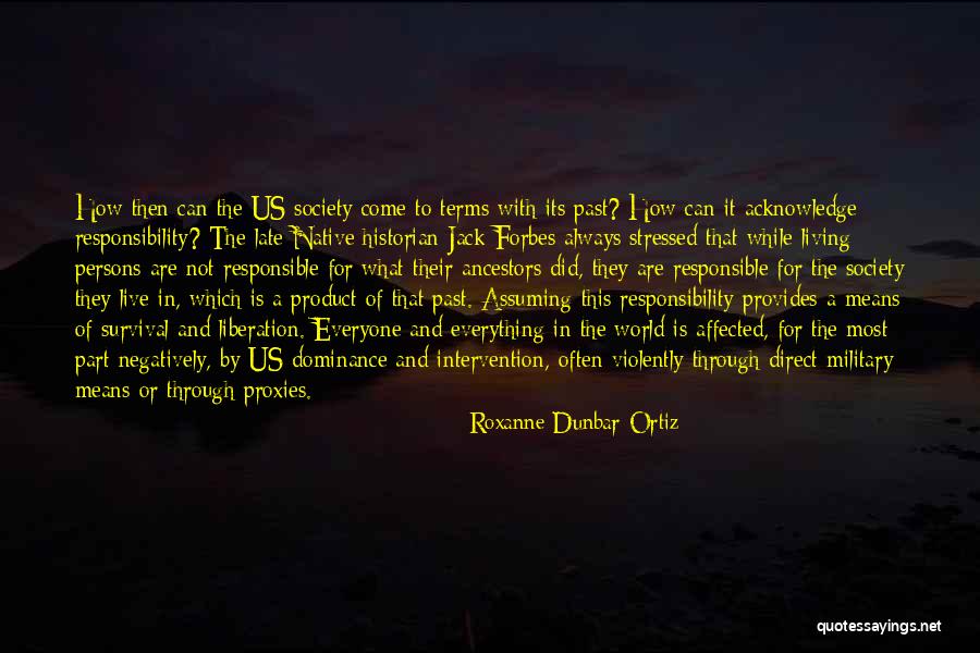 Sa Ak Rnekleri Quotes By Roxanne Dunbar-Ortiz Sa Ak Rnekleri Quotes By Roxanne Dunbar-Ortiz