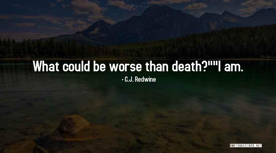 Sa Aking Pag Iisa Quotes By C.J. Redwine Sa Aking Pag Iisa Quotes By C.J. Redwine