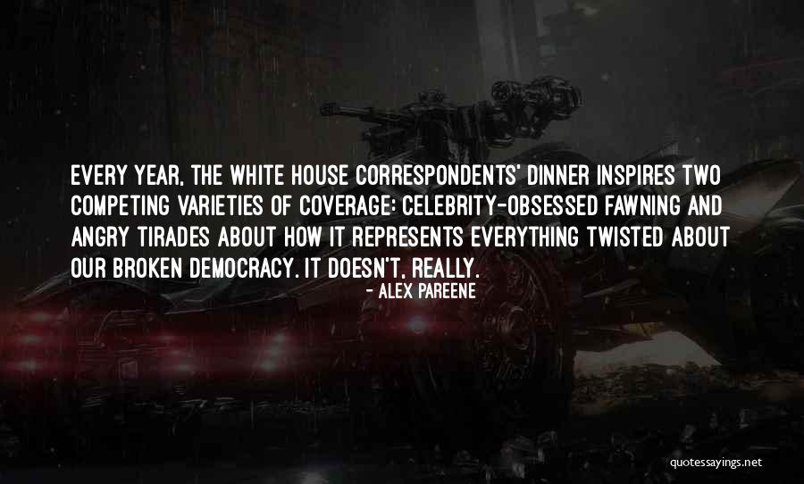 Sa Dinami Dami Quotes By Alex Pareene