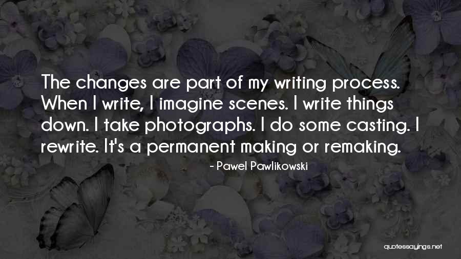 Sa Dinami Dami Quotes By Pawel Pawlikowski