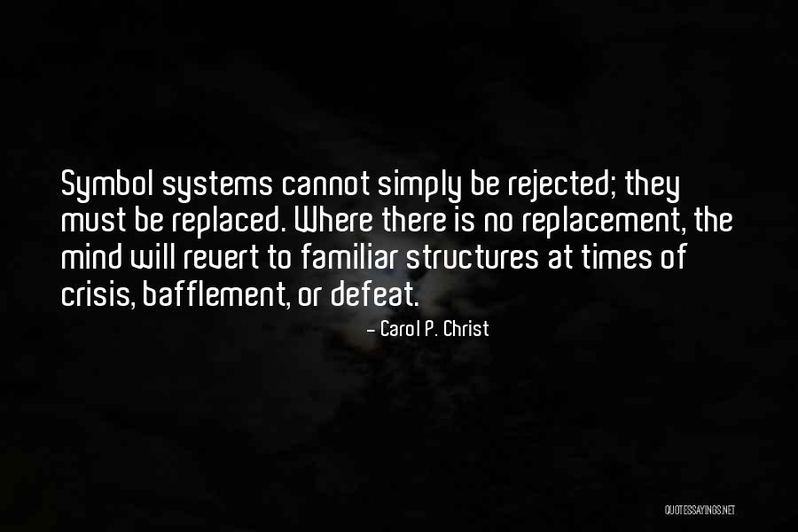 Sa Duyan Quotes By Carol P. Christ Sa Duyan Quotes By Carol P. Christ