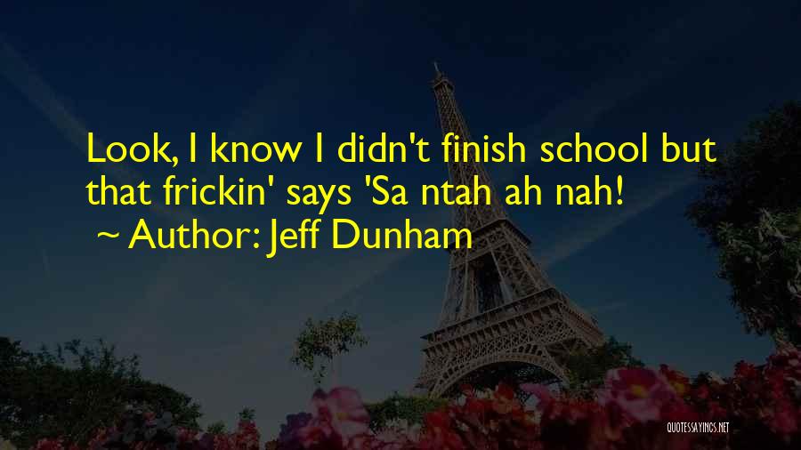 Sa-matra Quotes By Jeff Dunham