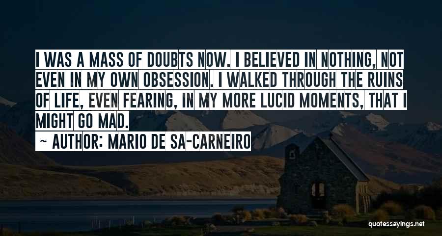 Sa-matra Quotes By Mario De Sa-Carneiro