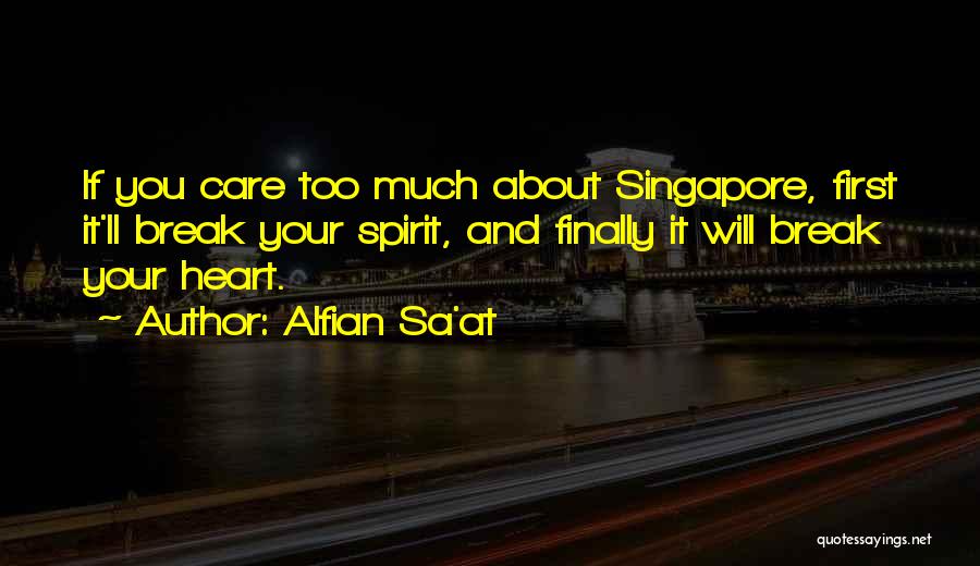 Sa Quotes By Alfian Sa'at