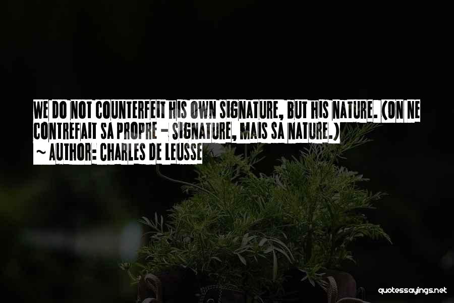 Sa Quotes By Charles De Leusse