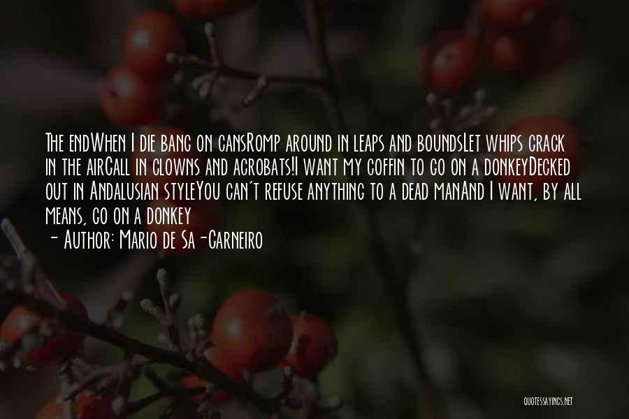 Sa Quotes By Mario De Sa-Carneiro