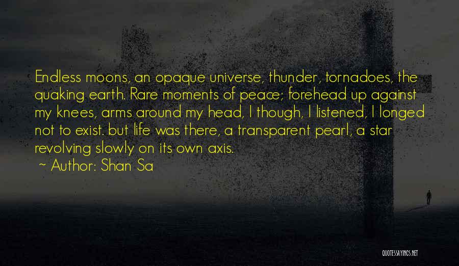Sa Quotes By Shan Sa