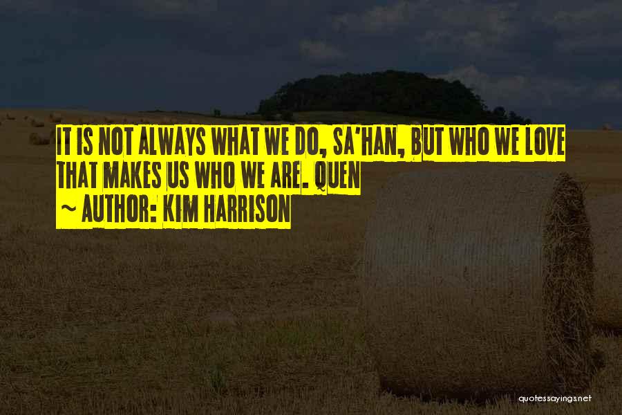 Sa-roc Quotes By Kim Harrison