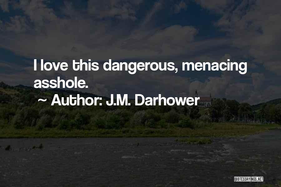 Sa Taong Mapanghusga Quotes By J.M. Darhower