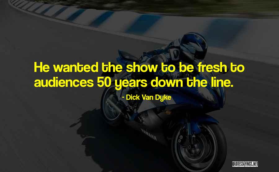 Sa Torpe Quotes By Dick Van Dyke Sa Torpe Quotes By Dick Van Dyke