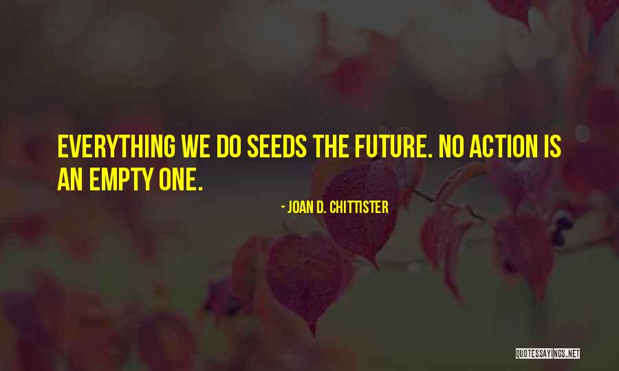 Sa Umaasa Quotes By Joan D. Chittister Sa Umaasa Quotes By Joan D. Chittister