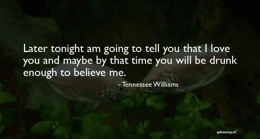 Saab Suv Quotes By Tennessee Williams