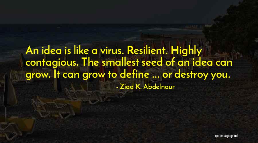 Saadalla Alhalabi Quotes By Ziad K. Abdelnour Saadalla Alhalabi Quotes By Ziad K. Abdelnour