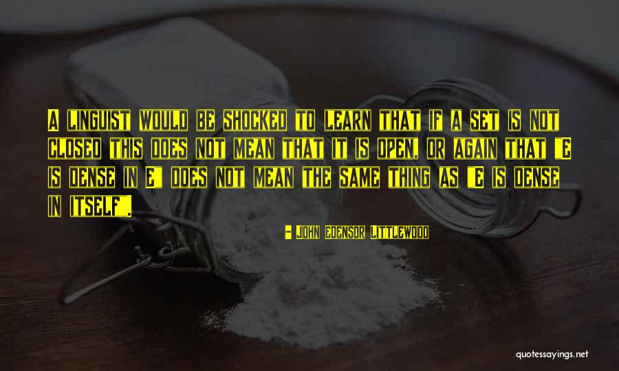 Saadallah Alhalabi Quotes By John Edensor Littlewood Saadallah Alhalabi Quotes By John Edensor Littlewood