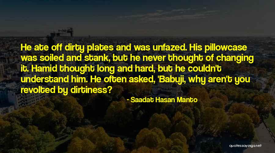 Saadat Hasan Manto Quotes 955802