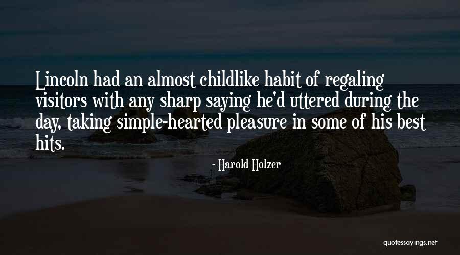 Saadeddine Hariri Quotes By Harold Holzer Saadeddine Hariri Quotes By Harold Holzer