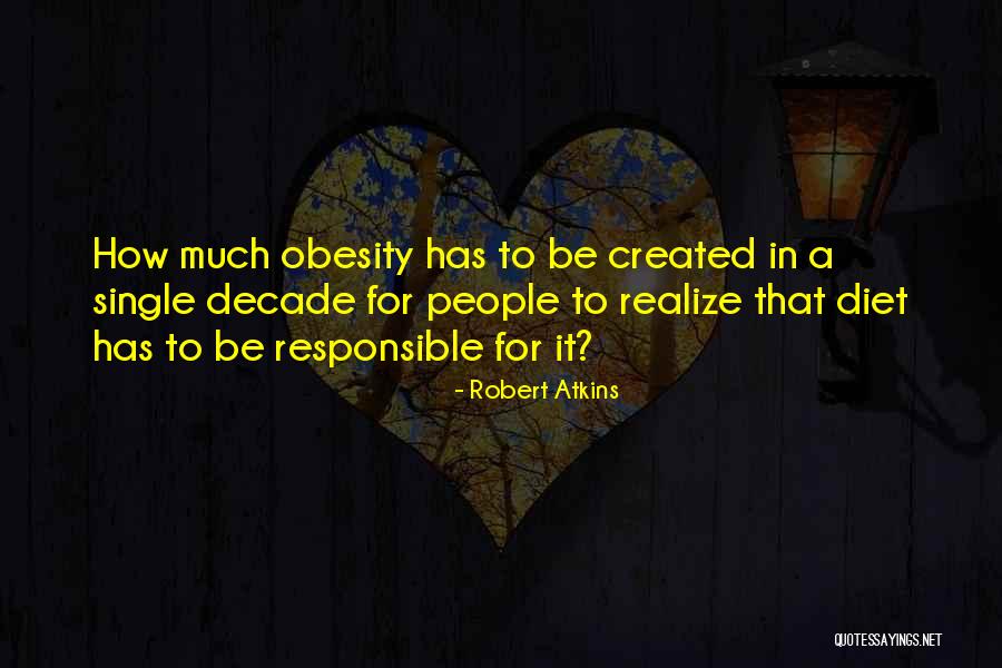Saadete J Relevaatamine Quotes By Robert Atkins Saadete J Relevaatamine Quotes By Robert Atkins