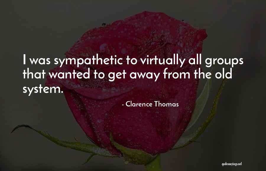 Saady Grimaldo Quotes By Clarence Thomas Saady Grimaldo Quotes By Clarence Thomas